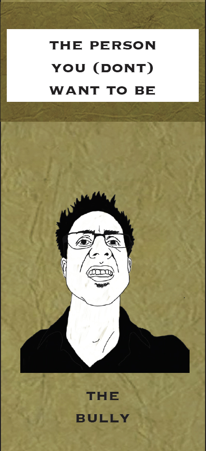 The Person You Don't Want to Be: The Bully (Angry man yelling)