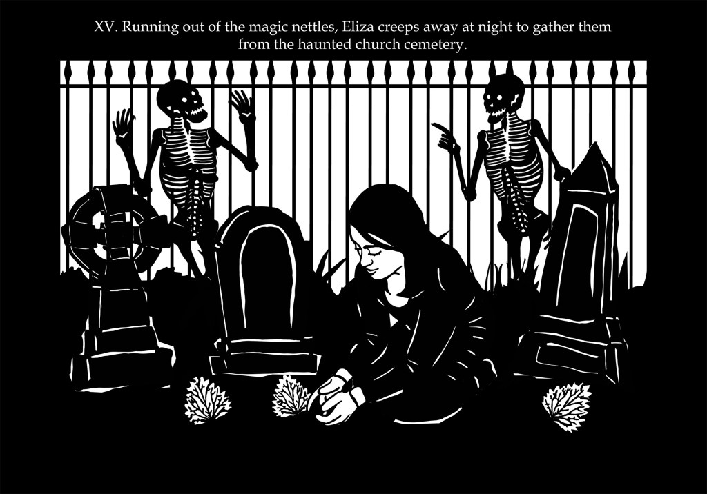 a black and white illustration of a young woman on her knees gathering nettles in a cemetery. She is surrounded by tombstones and dancing skeletons. The text reads "running out of hte magi cnettles, Eliza creeps away at night to gather them from the haunted church cemetary."